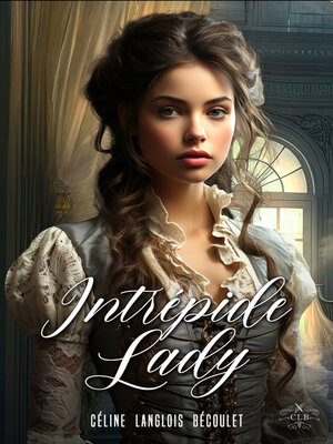 cover image of Intrépide Lady